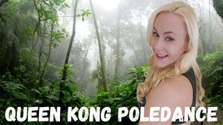 Queen Kong Pole Dance