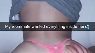 I let my roommate cum inside me! Cheating Snapchat Fuck