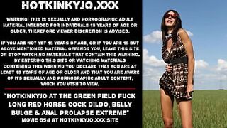 Hotkinkyjo at the green field fuck long red horse cock dildo, belly bulge & anal prolapse extreme