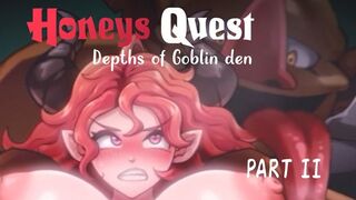 Honeys Quest Depths of Goblin den Part 2