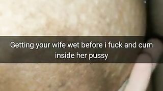 Preparing Cheating Wife for Fucking and Creampie in her Fertile Pussy! [cuckold Snapchat]