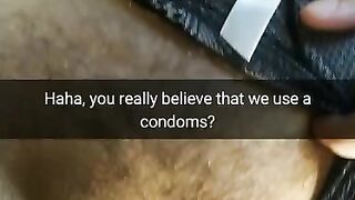 Did you really thing she use Condom? Real Cheating Wives never use a Condoms! [cuckold. Snapchat]