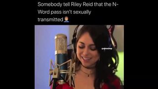 Riley Reid says the N Word