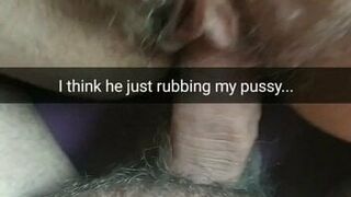 I think he just rub my pussy, but he start to fuck me!