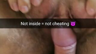 While my Dick not inside - your Wife not Cheated you [cuckold, Snapchat]