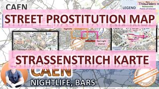 Caen, France, Sex Map, Street Prostitution Map, Massage Parlor, Brothels, Whores, Escort, Call Girls, Brothel, Freelancer, Street Worker, Prostitutes