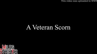 A Veteran Scorn feat Dacey Harlot & Miles Striker