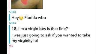 My Snapchat DMs get wild????  Cute Gal wanted me to TAKE her Virginity????????  I Obliged. (Listening Vid)